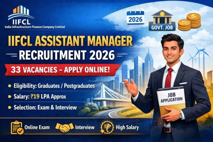IIFCL Assistant Manager Recruitment